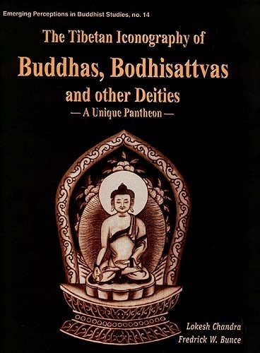 The Tibetan Iconography of Buddhas, Bodhisattvas and other Deities - book cover